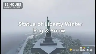 ❄️ 12Ч Снежная буря у Статуи Свободы | Ветер, Снег & День/Ночь для сна и учебы 🌬️