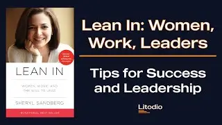 Lean In by Sheryl Sandberg | Women, Work, and the Will to Lead