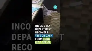 Congress MP's Office Turns Into Bank's Strong Room; I-T Recovers ₹200 Cr Cash