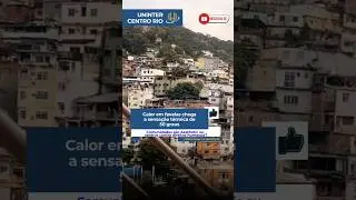 Onda de calor no Brasil: Rio registra 42,2 &deg;C e favelas enfrentam sensa&ccedil;&atilde;o t&eacute;rmica de 50 &deg;C
