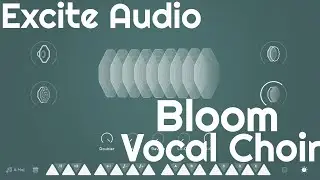 Bloom Vocal Choir by Excite Audio (No Talking)