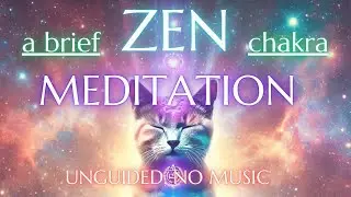 ⚡️A Brief Zen: Cognitive Clarity Boost (Unguided, No Music)#zen #meditation #mindfulness