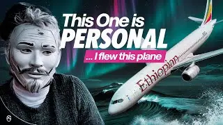 What Actually Happened! Ethiopian 409 Boeing 737 A Plane I&rsquo;ve Flown!