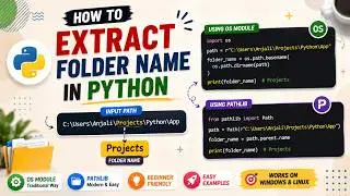 How to Extract Folder Name in Python | Python Extract Folder Name From Path | Python Os and Pathlib