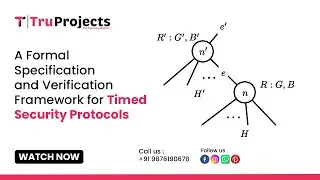 A Formal Specification and Verification Framework for Timed Security Protocols