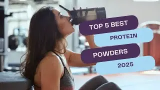 Top 5 BEST Protein Powders [2025] &ndash; Build Muscle & Boost Performance!