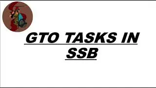 GTO TASKS IN SSB | ACC | NDA | CDS | AFCAT | CW | SCO | PCSL | NCC SPL ENTRY| ARMY CADET COLLEGE