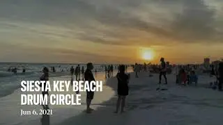 Siesta Key Beach - Drum Circle - Summer 2021
