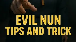 👉Evil nun 😈 3 tips and tricks 👈