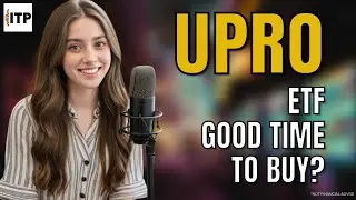 Is ProShares UltraPro S&P500 UPRO ETF a Good Time to Buy Now?