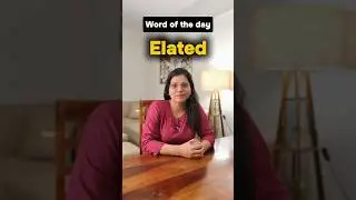 Word Of The Day - Elated 😃 | #learnenglish #englishvocabulary #wordoftheday
