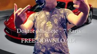 Doktor Machete   7 Raris (Sieben)