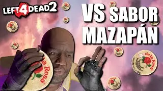 LEFT 4 DEAD 2 - VERSUS con SABOR A MAZAPAN