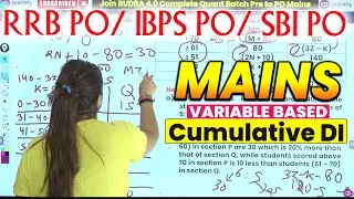 MAINS Variable Based Cumulative DI | RRBPO/IBPS PO/SBI PO | Bank Exam Minakshi Varshney