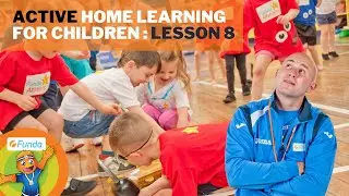 FUNDA Active Home PE & Learning Lesson 8 | FUNDA Greatness