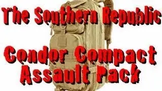 Condor Compact Assault Pack Full Review EDC Bag Go Bag Get Home Bag