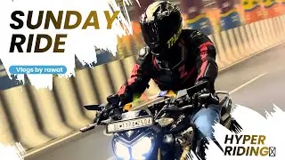 Sunday Ride 🏍️| Night Hyper Ride⚡️ | Delhi to Gurgaon 
