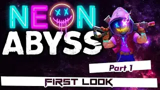Neon Abyss - First Look - Part 1