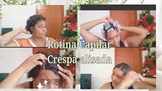 Rotina Capilar Crespa Alisada 