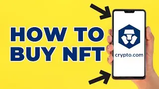 How to Buy NFT on Crypto.com App (Step by Step)