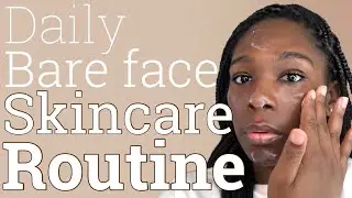 DROPPING MAJOR SKINCARE KEYS | DAILY + AFFORDABLE BARE FACE SKINCARE ROUTINE 2020 | DETAILED + EASY