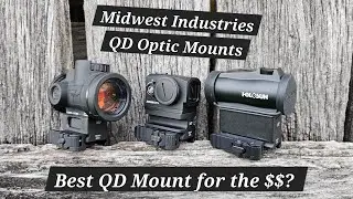 Midwest Industries QD Optic Mounts - Best QD Mount for the Money?