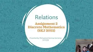 Presentation of Assignment 2 | Discrete Mathematic (SKJ 2053)