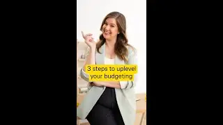 3 steps to uplevel your budgeting