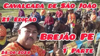 21ª Edição da Cavalgada de São João de Brejão PE/ 1ª PARTE #festa #vaqueiro #saojoao