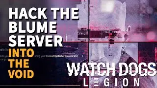 Hack the Blume Server Watch Dogs Legion