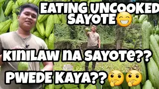 Vlog#5. Trying to eat uncooked SAYOTE.😁 KINILAW na sayote pwebe ba yun???🤔