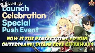 [Outerplane] - 10k+ Ether gems free for just logging on & using redeem codes! Perfect time to start!