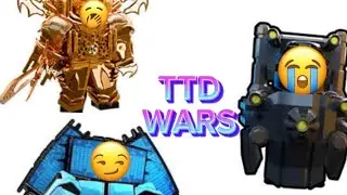 TTD Wars 4 | TTD units meet Skibidi tower defense units?