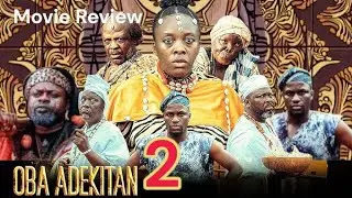 OBA ADEKITAN 2 Yoruba Epic Movie 2026 Dream Review Kiitan Bukola  Temitope  Aremu 