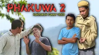PHAKUWA| Part 2| kokborok funny video| Bk brother 