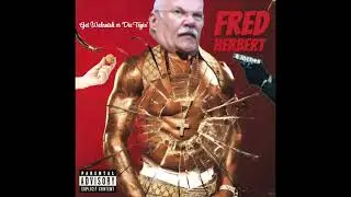 Fred Herbert #1 Fan - Fred Herbert Early 2000’s Hip Hop Song