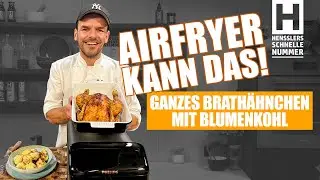 Ganzes Brath&auml;hnchen mit Blumenkohl im Airfryer