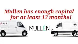 MULN Stock Alert: Mullen Has Enough Capital for at Least 12 Months!