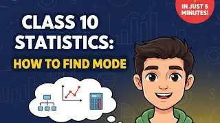 CLASS 10 STATISTICS / HOW TO FIND MODE IM JUST 5 MIN