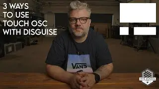 3 Ways to use TouchOSC with Disguise