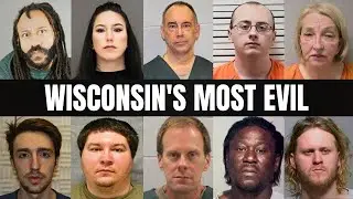 10 Wisconsin Cases So Twisted They Left the State in Horror