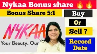 Nykaa Bonus Share, Nykaa Bonus Share record date, Nykaa bonus news, Nykaa share latest news
