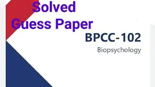 BPCC-102 Biopsychology / solved guess paper/important questions and answers #ignou #guesspaper2023
