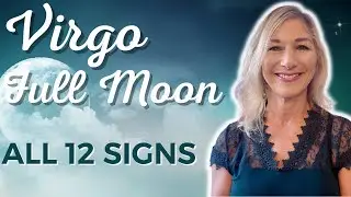 VIRGO FULL MOON ♍️ BIG MONTH OF CHANGE! YOU'LL KNOW WHAT TO DO 🌟 ALL SIGNS 🌟