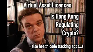 Virtual Asset Licensing - Is Hong Kong Regulating Crypto?