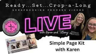 Ready...Set...Crop LIVE! Simple Page Kit 