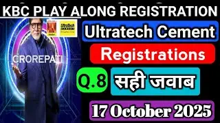 KBC Ultratech Cement 17 October | KBC 17 Registrations | Question 8 | Answer 8 | KBC Play Along 2025