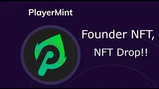 PlayerMint ( PMX ) Founder NFT,   NFT Drop