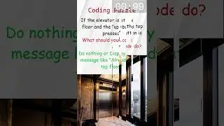 Elevator Coding Puzzle: What Happens When 'Up' is Pressed at the Top Floor?