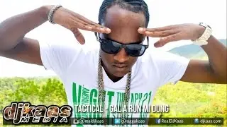 Tactical - Gal A Run Mi Dung ▶Orgy Riddim ▶Jam2 Records ▶Dancehall 2016